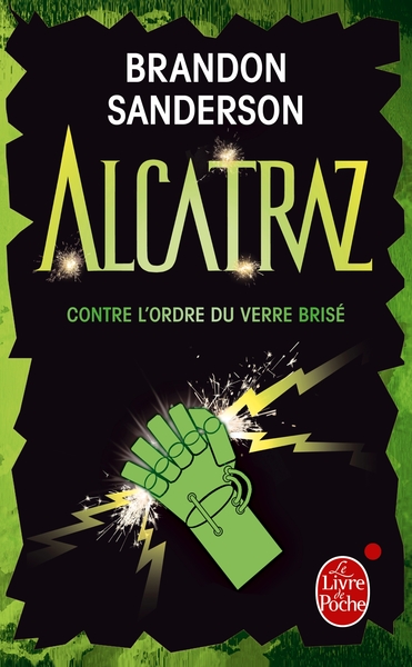 Alcatraz contre l'Ordre du Verre Brisé (Alcatraz, Tome 4) (9782253169611-front-cover)