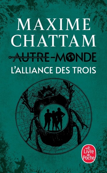 L'Alliance des Trois (Autre-Monde, Tome 1) (9782253169567-front-cover)