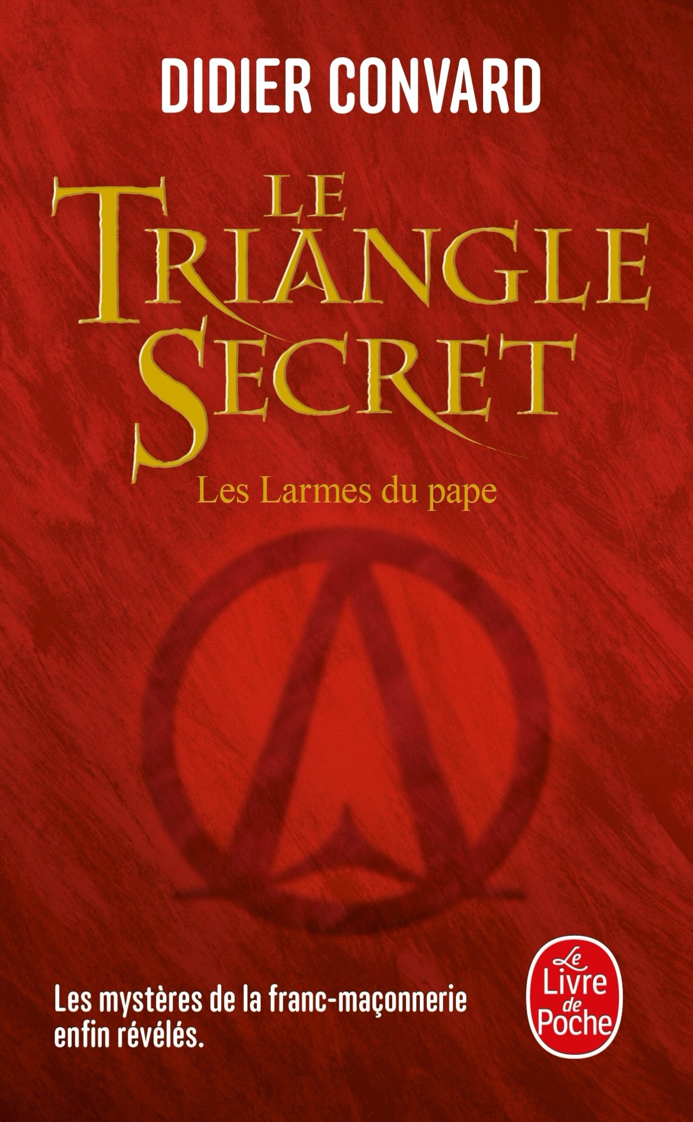 Les larmes du Pape (Le Triangle secret, Tome 1) (9782253122210-front-cover)