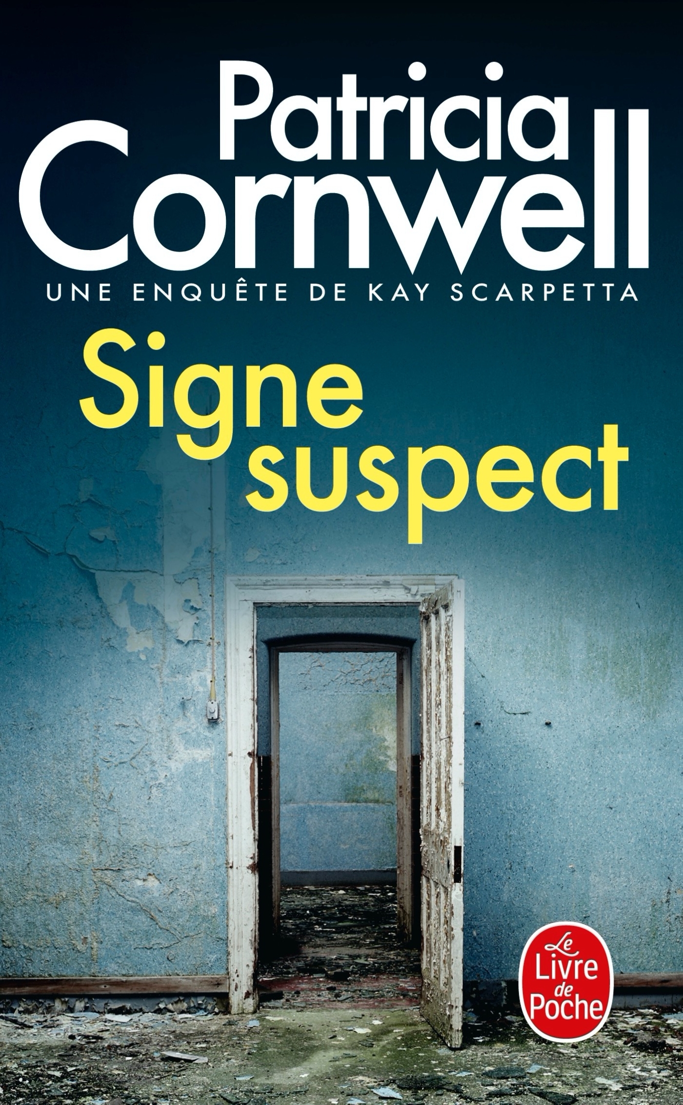 Signe suspect, Une enquête de Kay Scarpetta (9782253114147-front-cover)