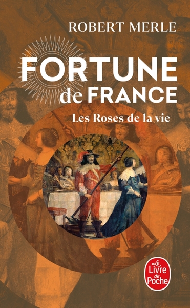 Les Roses de la vie (Fortune de France, Tome 9) (9782253140740-front-cover)