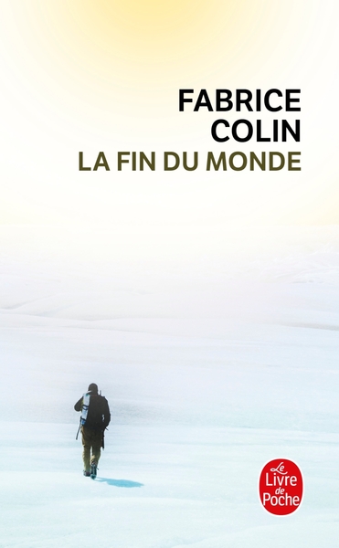 La Fin du monde (9782253164777-front-cover)