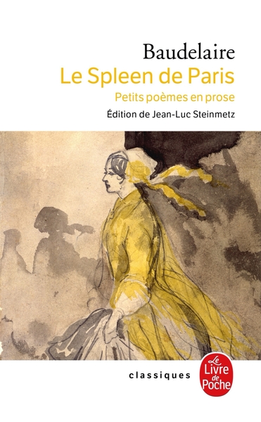 Le Spleen de Paris, Petits poèmes en prose (9782253161202-front-cover)