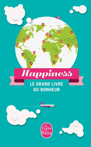 Happiness - Le grand livre du bonheur (9782253167006-front-cover)