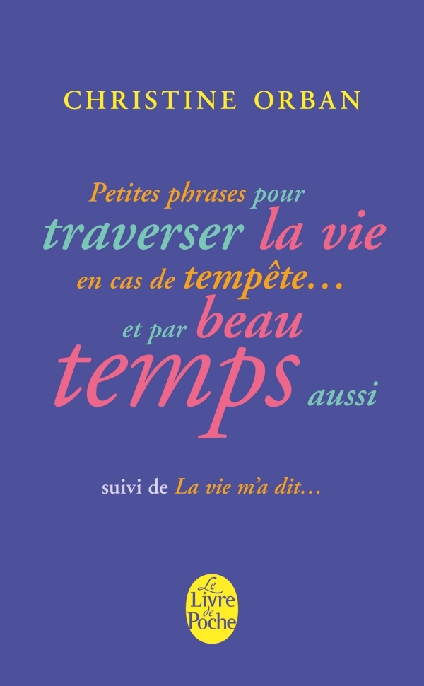 La vie m'a dit suivi de Petites phrases (9782253166696-front-cover)