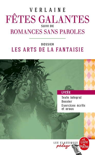 Les Fêtes galantes (Edition pédagogique), Dossier thématique : Les Arts de la fantaisie (9782253183068-front-cover)