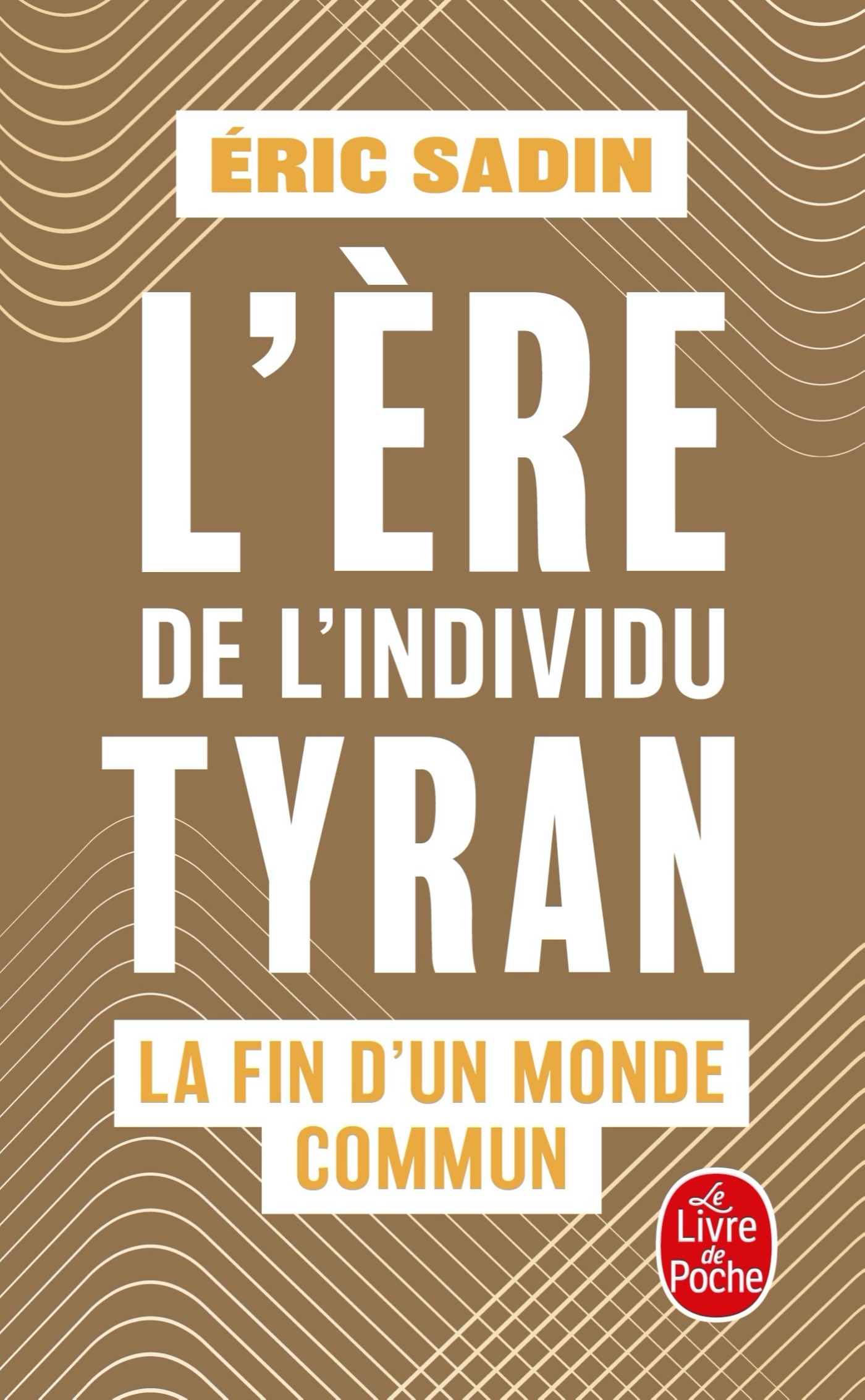 L'ère de l'individu tyran (9782253104704-front-cover)