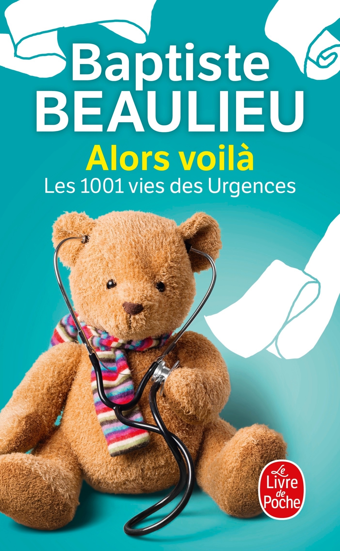 Alors voilà - Les 1001 vies des urgences (9782253194750-front-cover)