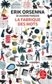 La Fabrique des mots (9782253194996-front-cover)