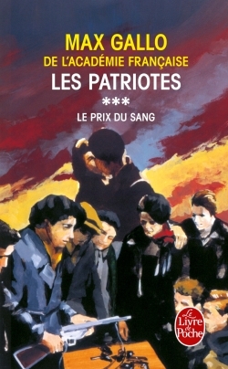 Les Patriotes Tome 3, Le Prix du sang (9782253152651-front-cover)