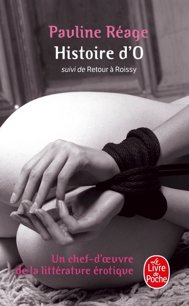 Histoire d'O suivie de Retour à Roissy (9782253147664-front-cover)