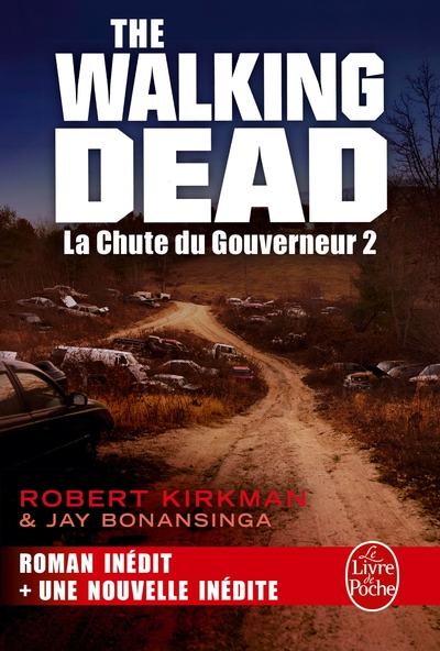 La Chute du Gouverneur 2 (The Walking Dead, Tome 3) (9782253195092-front-cover)
