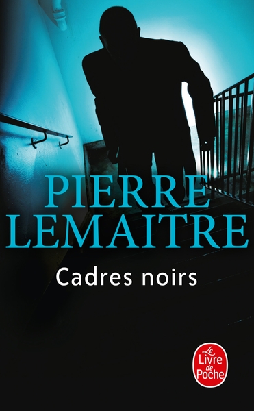 Cadres noirs (9782253157212-front-cover)