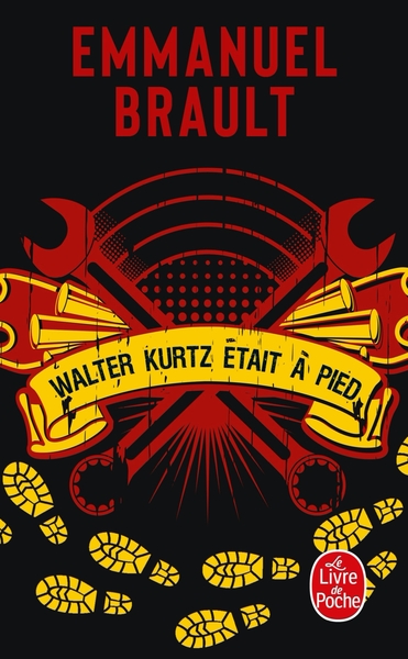 Walter Kurtz était à pied (9782253103288-front-cover)