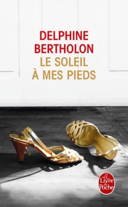 Le Soleil à mes pieds (9782253179870-front-cover)