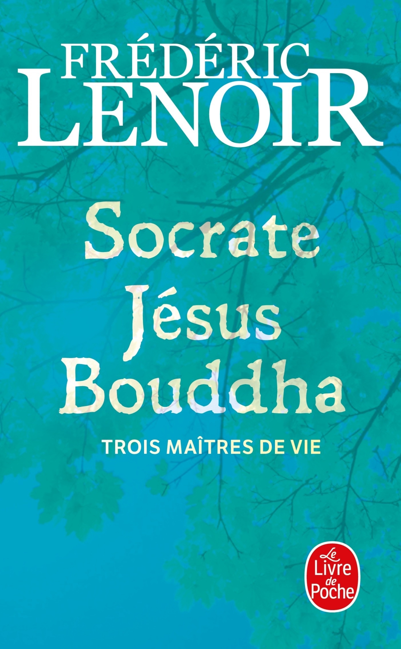 Socrate, Jésus, Bouddha (9782253134251-front-cover)