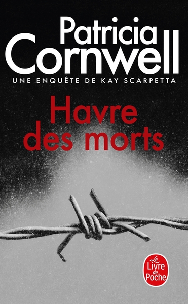 Havre des morts, Une enquête de Kay Scarpetta (9782253162650-front-cover)