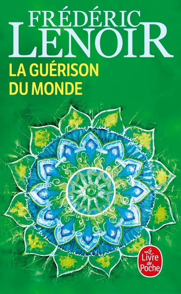 La Guérison du monde (9782253176473-front-cover)