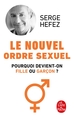 Le Nouvel Ordre sexuel (9782253176800-front-cover)