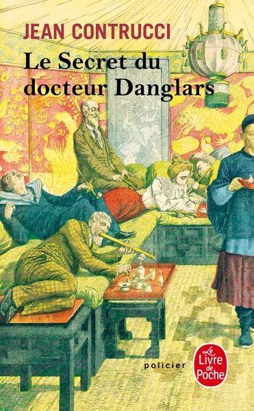 Le Secret du docteur Danglars (9782253114079-front-cover)