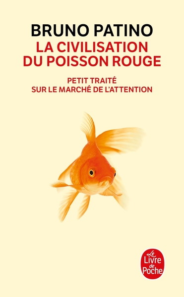 La civilisation du poisson rouge (9782253101253-front-cover)