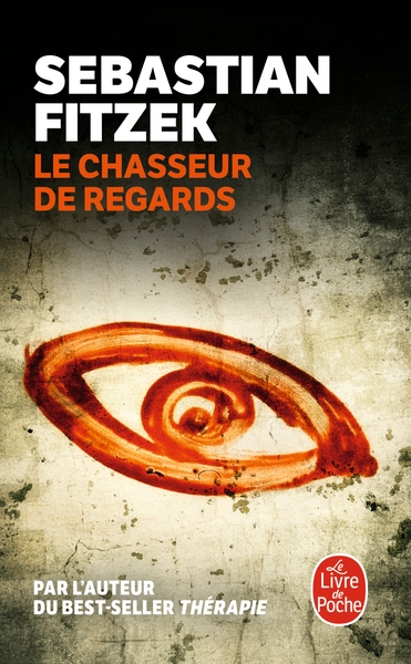 Le Chasseur de regards (9782253184249-front-cover)