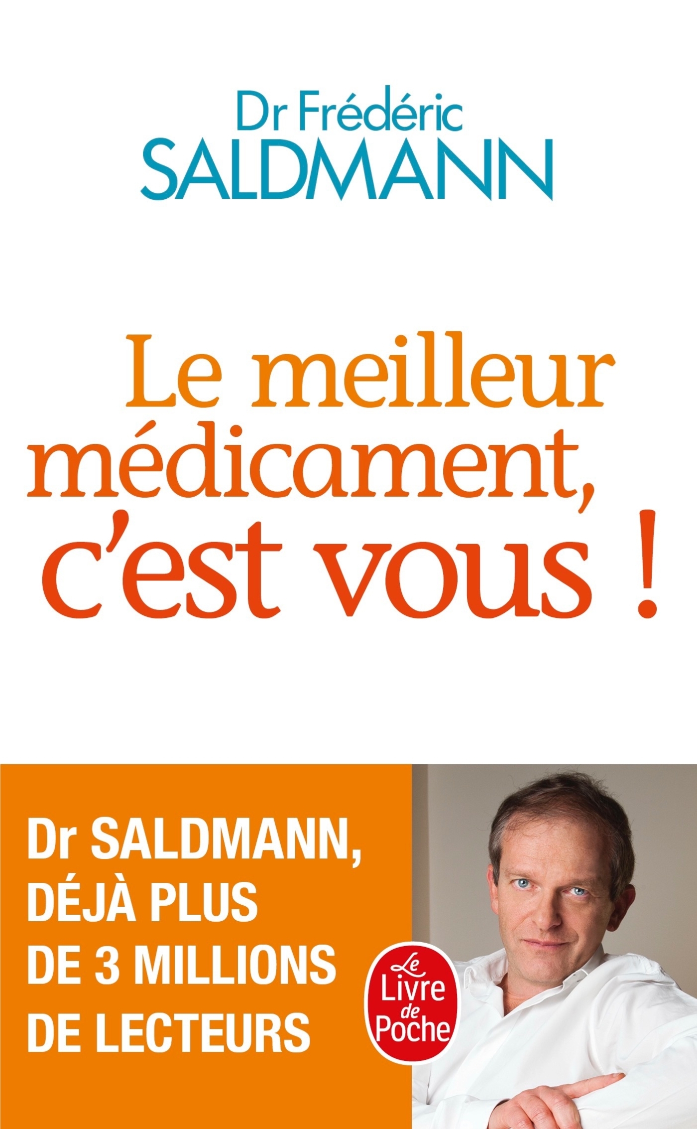 Le Meilleur médicament, c'est vous ! (9782253187547-front-cover)