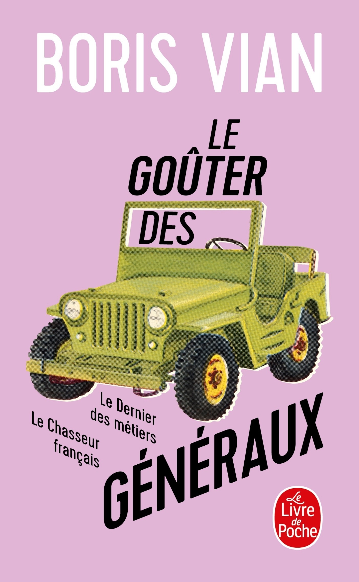 Le Goûter des généraux, Le Dernier des métiers- Le Chasseur français (9782253144076-front-cover)