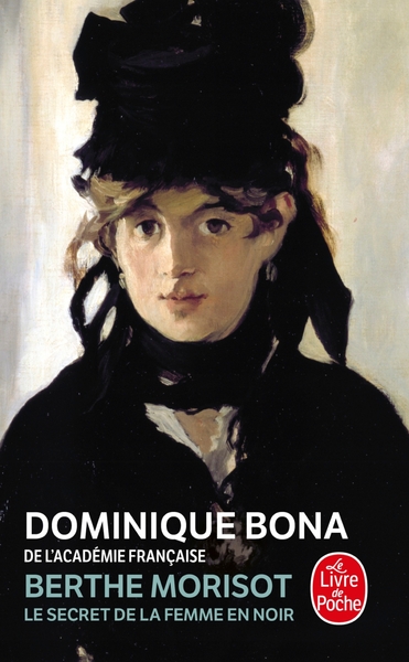 Berthe Morisot, Le secret de la femme en noir (9782253153474-front-cover)