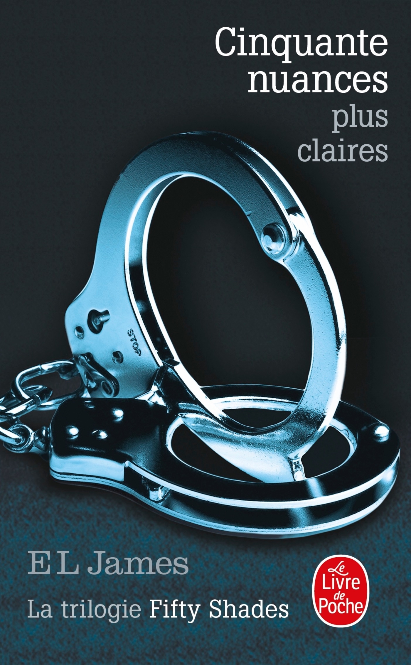 Cinquante nuances plus claires (Cinquante nuances, Tome 3), La Trilogie Fifty Shades (9782253176527-front-cover)