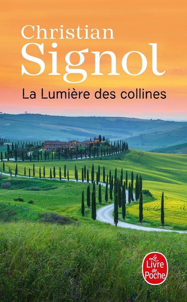 La Lumière des collines (Les Vignes de Sainte-Colombe, Tome 2), Les vignes de Sainte-Colombes (9782253146025-front-cover)
