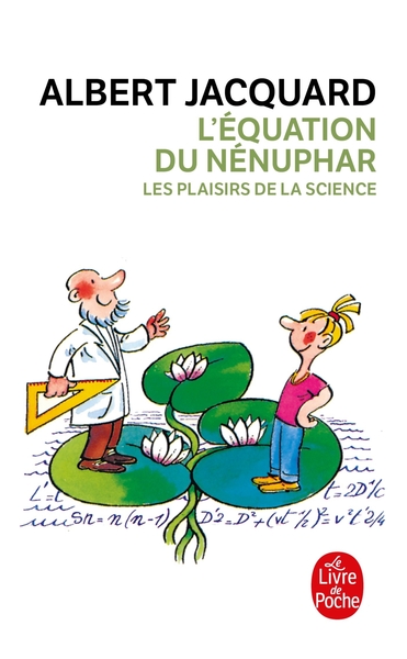 L'Equation du nénuphar, Les plaisirs de la science (9782253148111-front-cover)