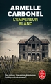 L'Empereur blanc (9782253107712-front-cover)