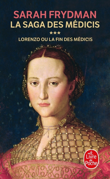 Lorenzo (la Saga des Médicis, Tome 3), Lorenzo ou la fin des Médicis (9782253114642-front-cover)