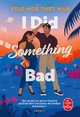 I Did Something Bad (titre provisoire) (9782253191445-front-cover)