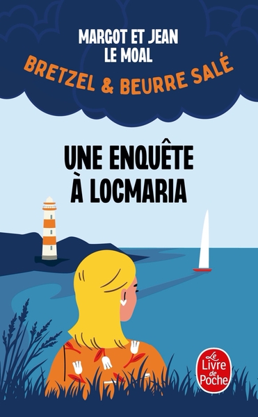 Une enquête à Locmaria (Bretzel & beurre salé, Enquête 1) (9782253195313-front-cover)