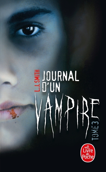 Journal d'un vampire, Tome 3 (9782253195214-front-cover)