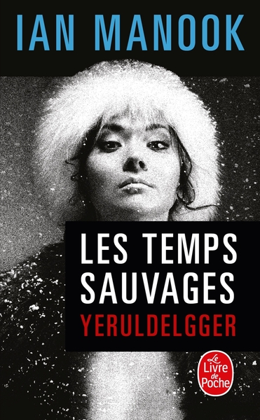 Les Temps sauvages (9782253112099-front-cover)