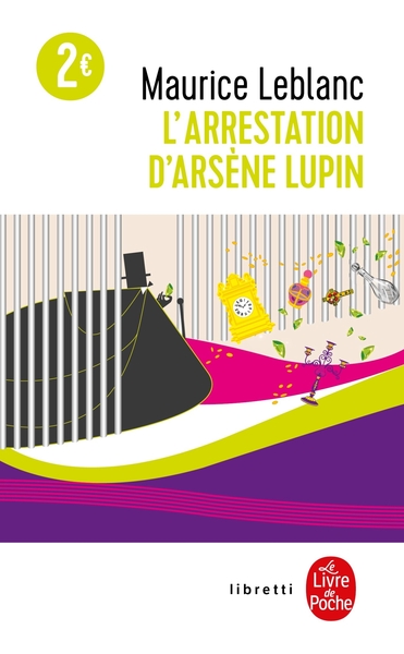 L'Arrestation d'Arsène Lupin, Arsène Lupin (9782253138075-front-cover)
