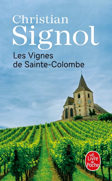 Les Vignes de Sainte-Colombe (Les Vignes de Sainte-Colombe, Tome 1) (9782253144007-front-cover)