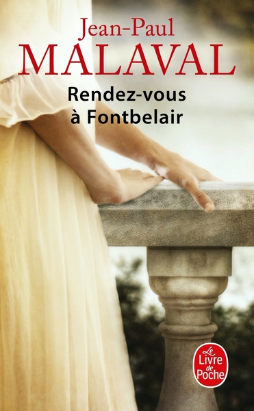 Rendez-vous à Fontbelair (Les Noces de soie, Tome 3) (9782253194729-front-cover)