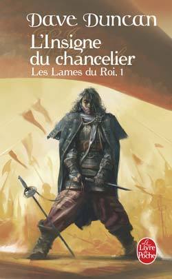 L'Insigne du chancelier (Les Lames du Roi, Tome 1) (9782253120018-front-cover)