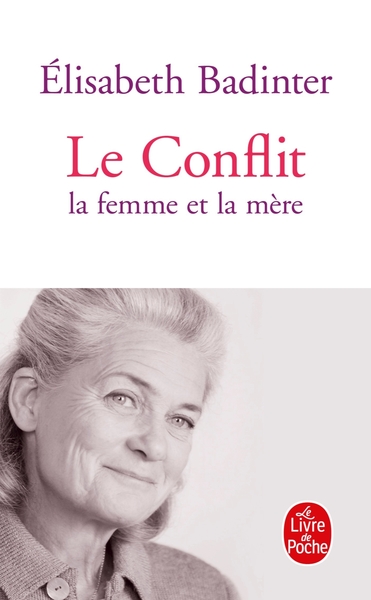 Le Conflit : La Femme et la mère (9782253157557-front-cover)