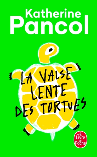 La Valse lente des tortues (9782253129400-front-cover)