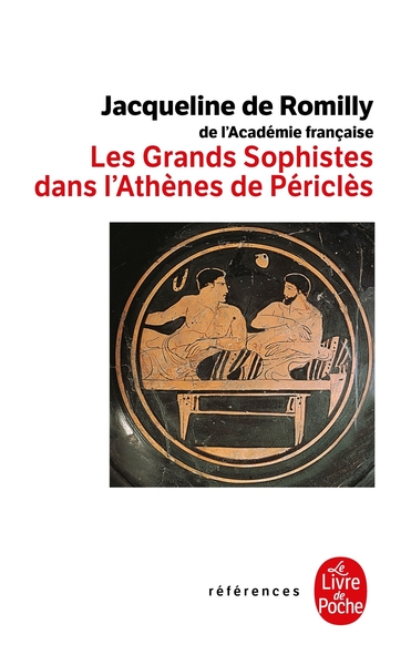 Les Grands Sophistes dans l'Athènes de Périclès (9782253108030-front-cover)