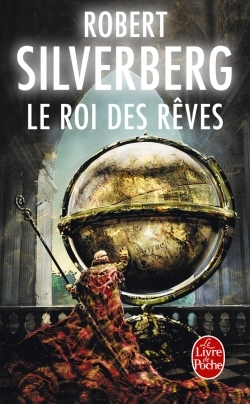 Le Roi des rêves (Cycle de Majipoor, Tome 7) (9782253110910-front-cover)