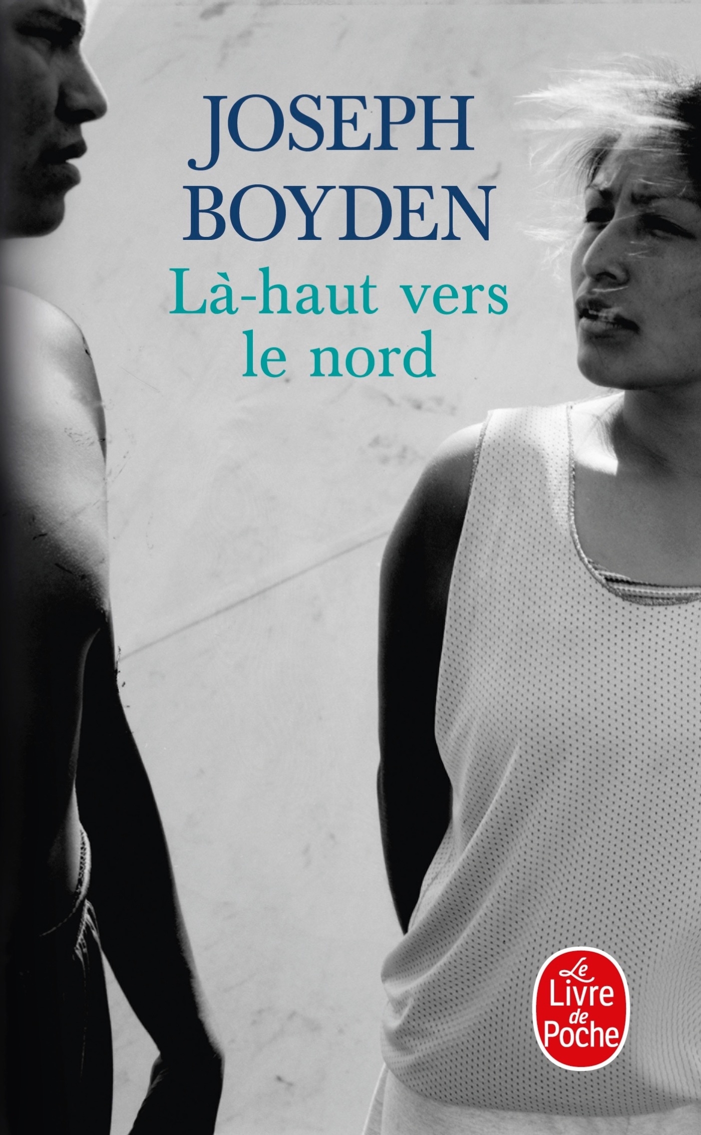 Là-haut vers le nord (9782253128151-front-cover)