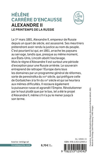 Alexandre II : le printemps de la Russie (9782253129592-back-cover)