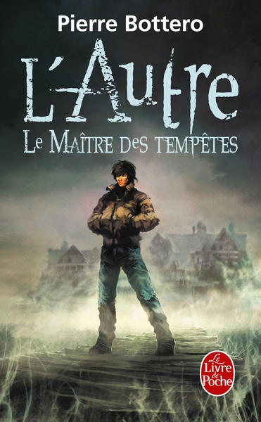Le Maître des tempêtes (L'Autre, Tome 2) (9782253159988-front-cover)