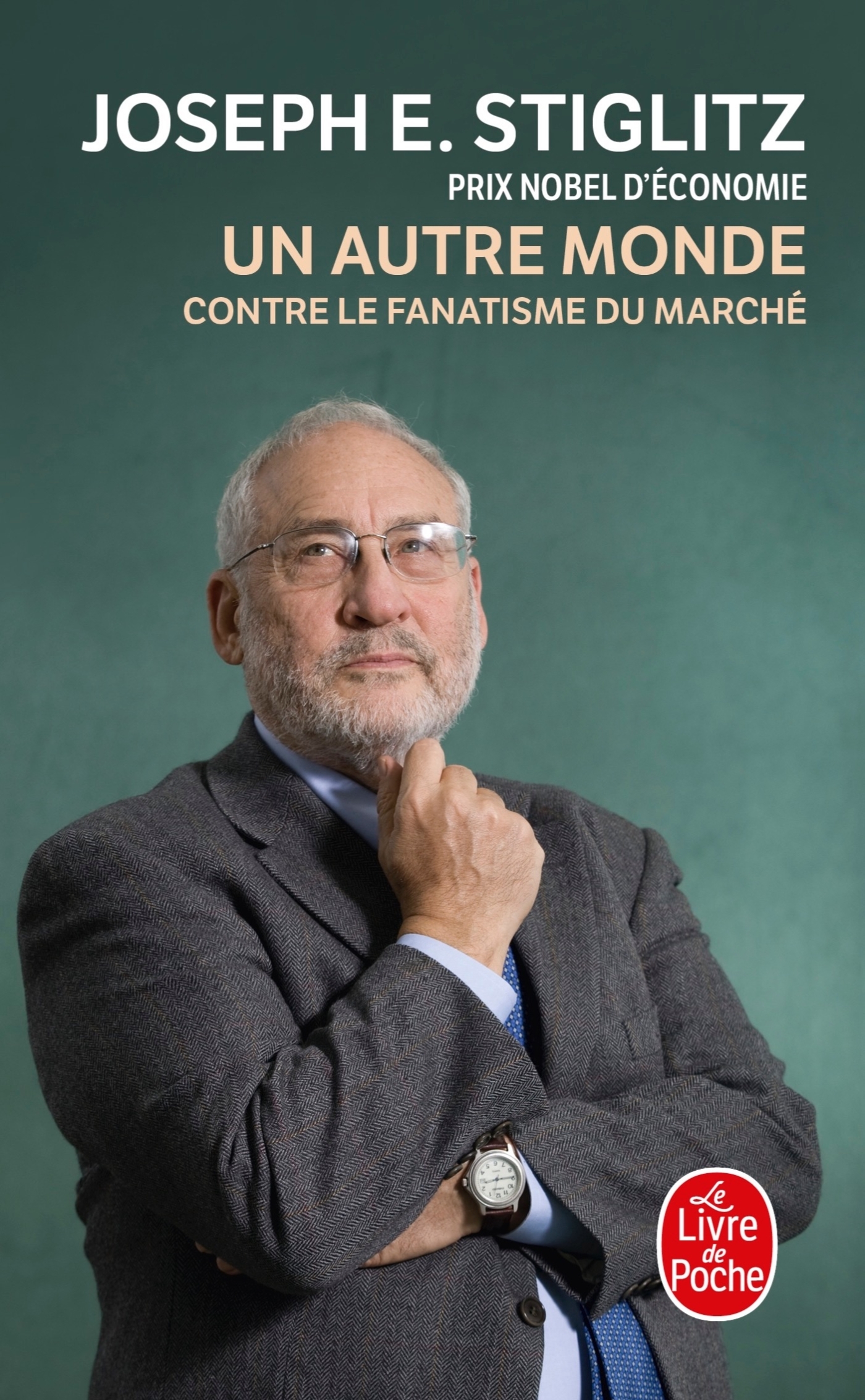 Un autre monde. Contre le fanatisme du marché. (9782253121695-front-cover)